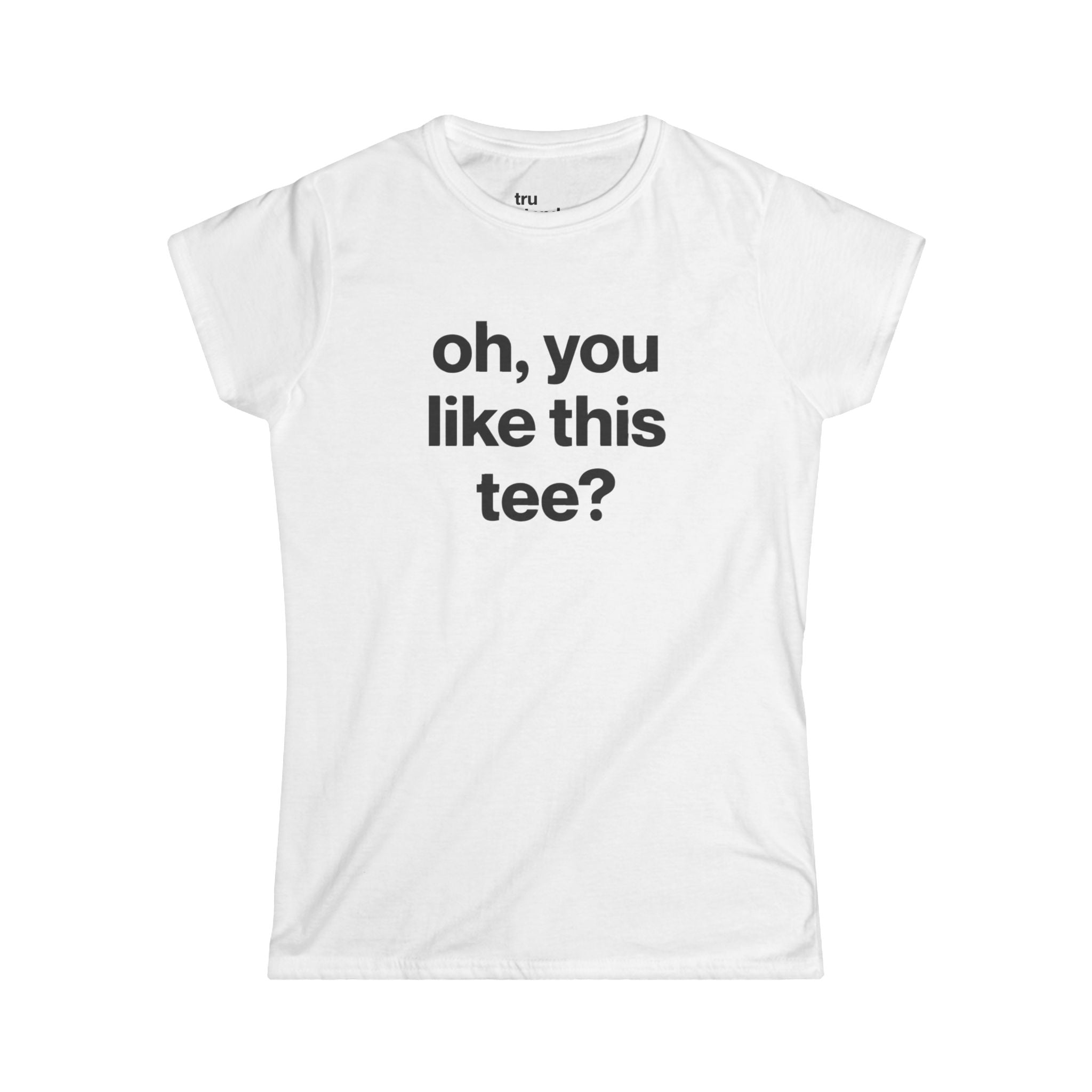 oh, you like this tee? Baby Tee